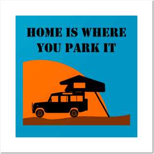 Home Is Where You Park It - Defender Posters and Art